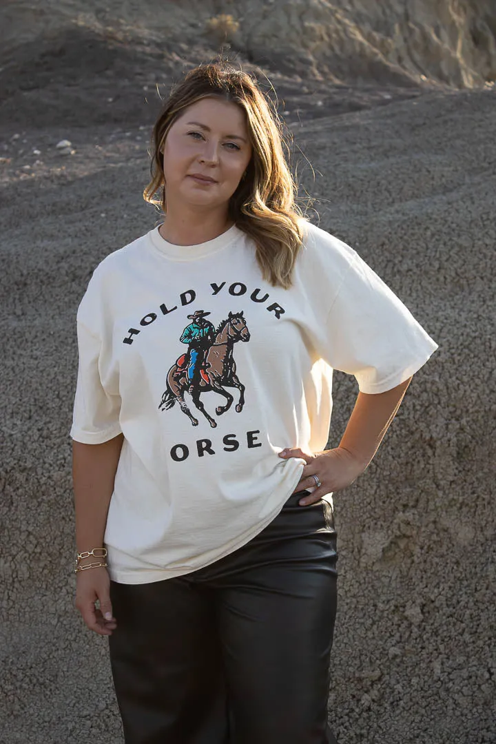 Hold Your Horses Graphic Tee
