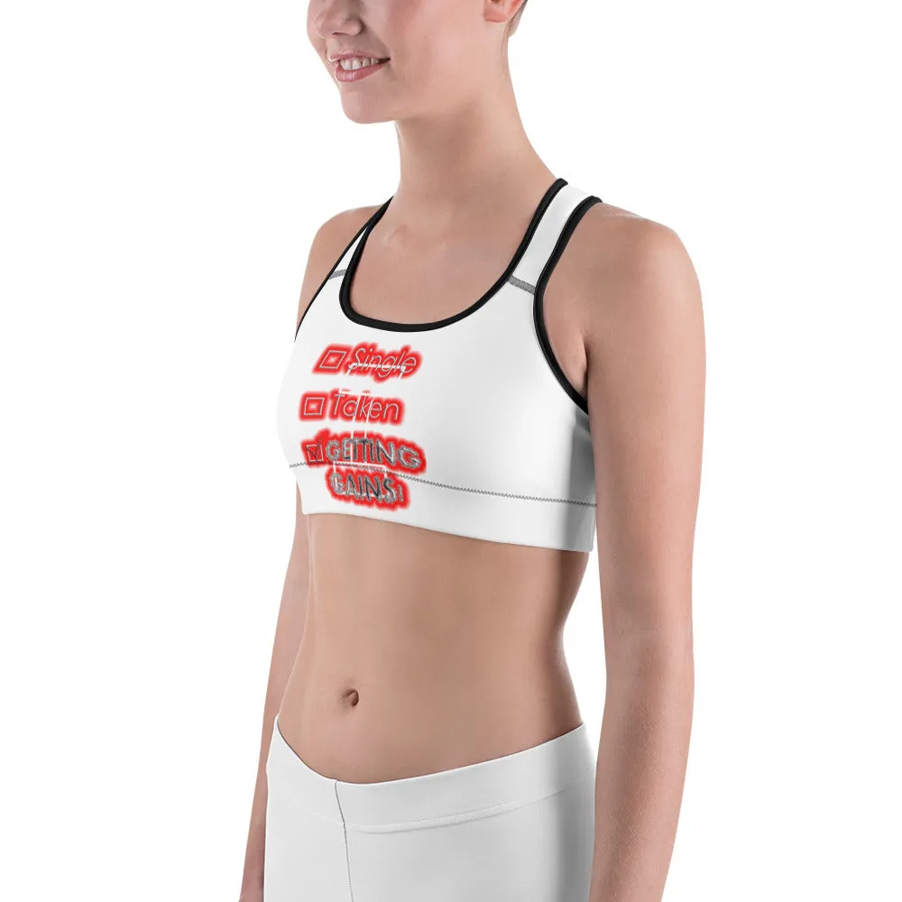 Single, Taken, Getting Gains | Sport's Bra
