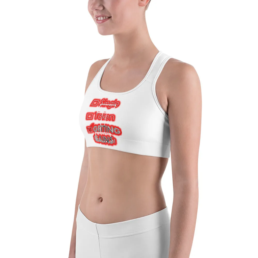 Single, Taken, Getting Gains | Sport's Bra